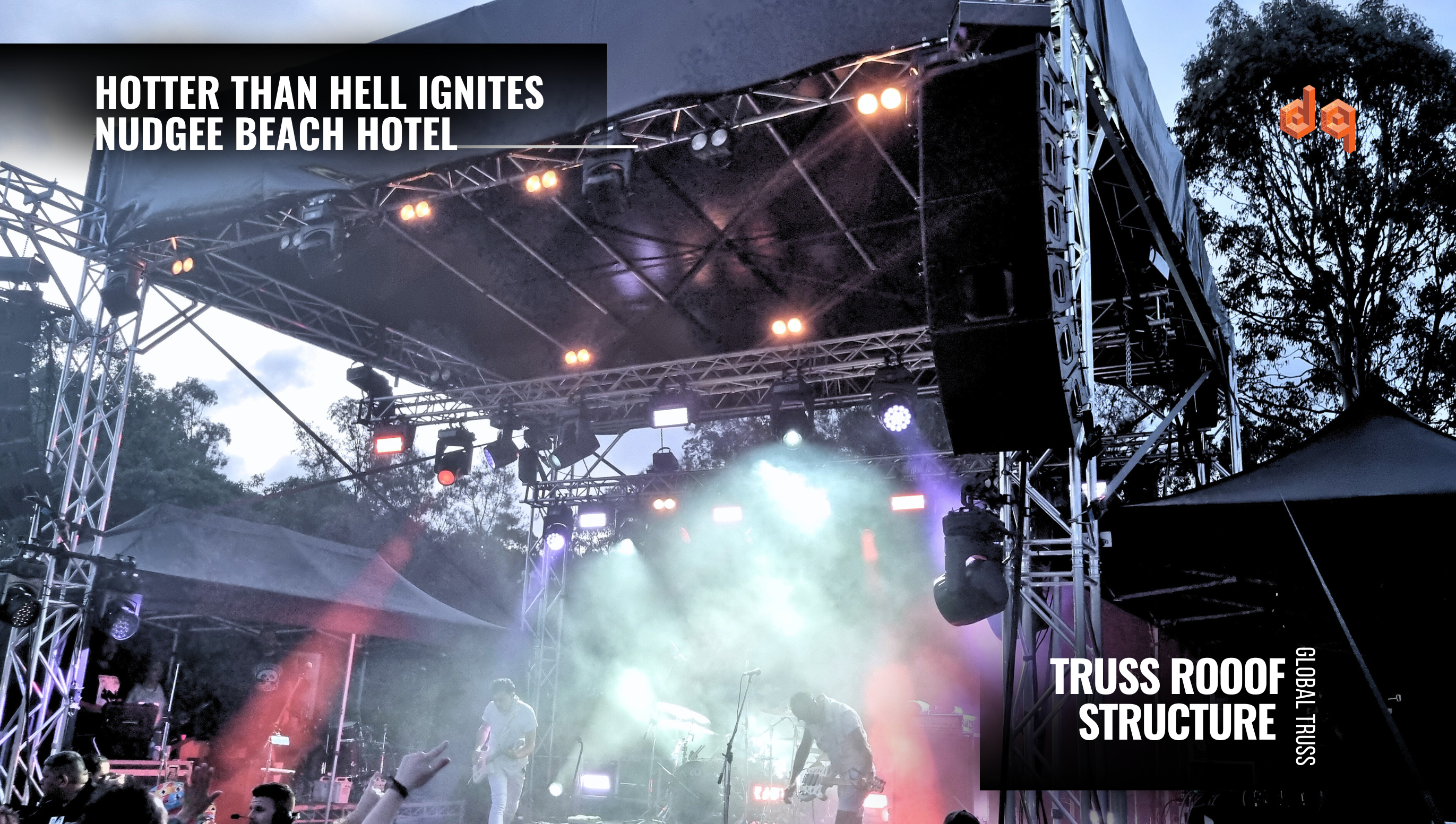 Featured image for “Nudgee Beach Hotel’s ‘Hotter than Hell’ AU Music Productions’ Truss Roof”