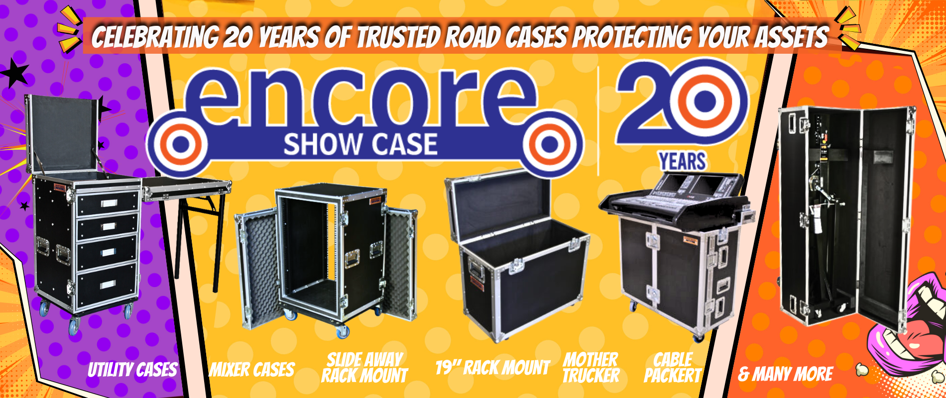 Celebrating 20 Years of Encore Road Cases Protecting Your Assets